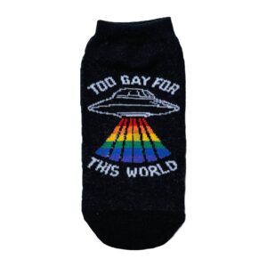 Soquetes "Too gay for this world"
