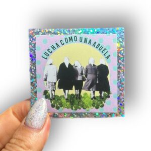 Sticker Charly "Lucha como una abuela"