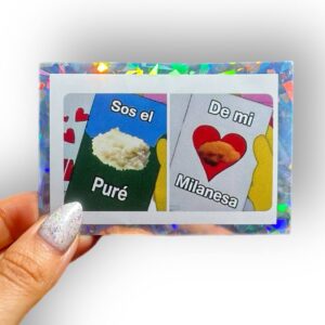 Sticker “Sos la Milanesa de mi Puré”