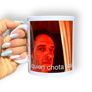 Taza "Quien chota sos?"