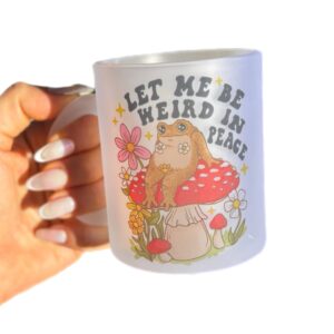 Taza Esmerilada "Let me be weird in peace"